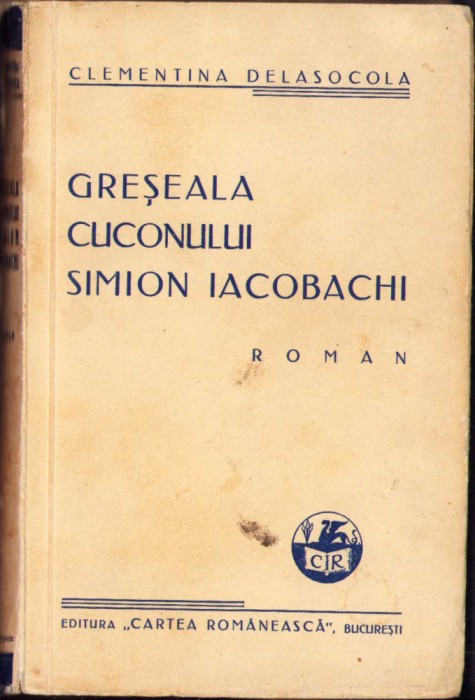 HST C540 Greșeala cuconului Simion Iacobachi 1939 Clementina Delasocola