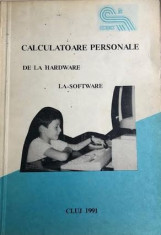 Calculatoare personale de la hardware la software foto