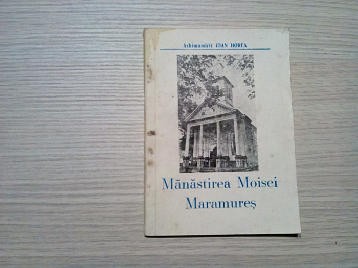 MANASTIREA MOISEI MARAMURES - Ioan Horea - 1994, 120 p.