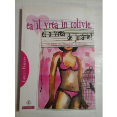 Ea il vrea in colivie, el o vrea de jucarie! Un ghid Ornitologic de Barbati - Lauren Frances