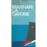 Marinari la datorie - Nicolae Birdeanu