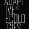 Adaptive Ecologies: Correlated Systems of Living