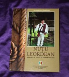 Alexandru Leordean &ndash; Nutu Leordean mesager al traditiei maramuresene