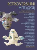 Retroversiuni: Mitologii - Paperback brosat - Cristina Ispas, Victor Cobuz - Paralela 45