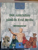 DIN ANTICHITATE PANA IN EVUL MEDIU - Larousse