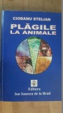 Plagile la animale- Ciobanu Stelian