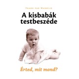 A kisbab&aacute;k testbesz&eacute;de - &Eacute;rted, mit mond? - Frank van Marwijk