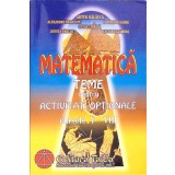 MATEMATICA: TEME PENTRU ACTIVITATI OPTIONALE CLASELE V-VIII-ARTUR BALAUCA SI COLAB.-335339