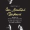 Our Beautiful Darkness