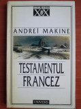 TESTAMENTUL FRANCEZ - ANDREI MAKINE