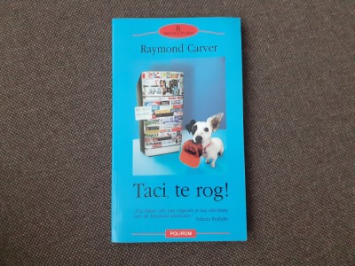 TACI,TE ROG RAYMOND CARVER foto