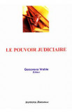 Le pouvoir judiciaire - Genoveva Vrabie