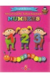 Numbers (English for kids) - Silvia Ursache, Iulian Gramatki