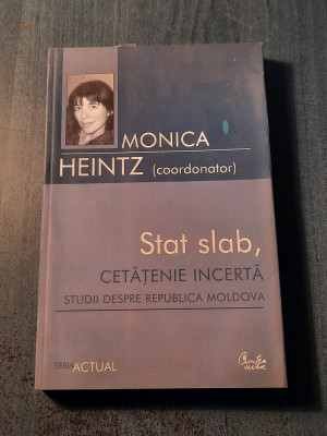 Stat slab cetatenie incerta studii despre Republica Moldova Monica Heintz foto