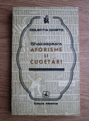 Shakespeare - Aforisme si cugetari foto