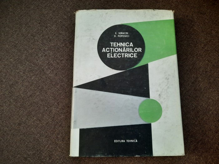 TEHNICA ACTIONARILOR ELECTRICE E SERACIN
