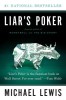 Liar's Poker de Michael Lewis - Carte Straina in Engleza, Business, Finante, Wall Street