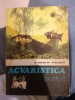 ACVARISTICA PRACTICA - V. VOICAN și I. RADULESCU