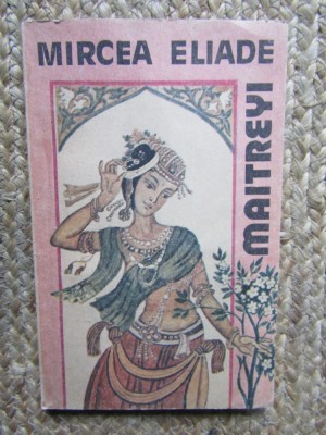 Mircea Eliade - Maitreyi foto
