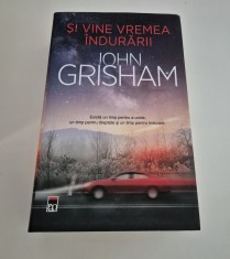 John Grisham Si vine vremea indurarii