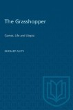 The Grasshopper Games, Life and Utopia