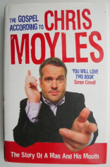 The Gospel According to Chris Moyles. The Story of a Man and His Mouth ? Chris Moyles foto
