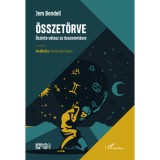 &Ouml;sszet&ouml;rve - Őszinte v&aacute;lasz az &ouml;sszeoml&aacute;sra - Jem Bendell
