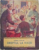 Dreptul la viata - Eusebiu Camilar - Carte