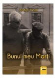 Bunul meu Marți - Paperback brosat - Andrei Gazsi - Limes