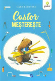 Castor meșterește. CASTOR - Paperback brosat - Lars Klinting - Gama