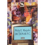 Philip E. Margolis - Dictionar PC (Editia: 1997)