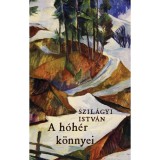 A h&oacute;h&eacute;r k&ouml;nnyei - Szil&aacute;gyi Istv&aacute;n