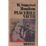 Placerile vietii