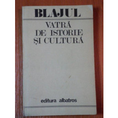BLAJUL, VATRA DE ISTORIE SI CULTURA 1986
