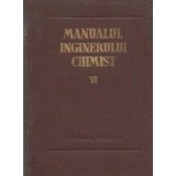 Manualul inginerului chimist, VI - Combustia, combustibilii si chimizarea lor