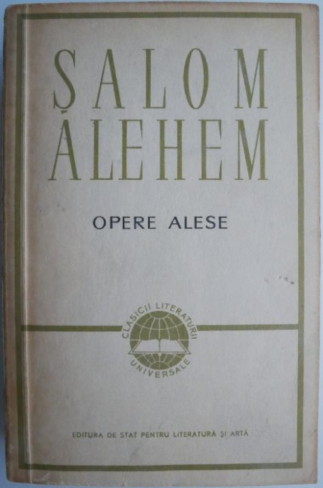 Opere alese &ndash; Salom Alehem (coperta putin uzata)