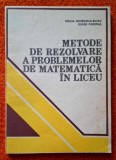 Metode de rezolvare a problemelor de matematica in liceu Georgescu Buzau Onofras