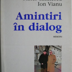 Amintiri in dialog (Memorii) – Matei Calinescu, Ion Vianu