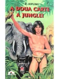 R. Kipling - A doua carte a junglei (Editia: 2000)