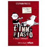 Timmy Fiasco 1. A gresi e omeneste, Stephan Pastis, Arthur