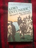 D2 William Manchester - Adio, intuneric! Memorii din razboiul Pacificului