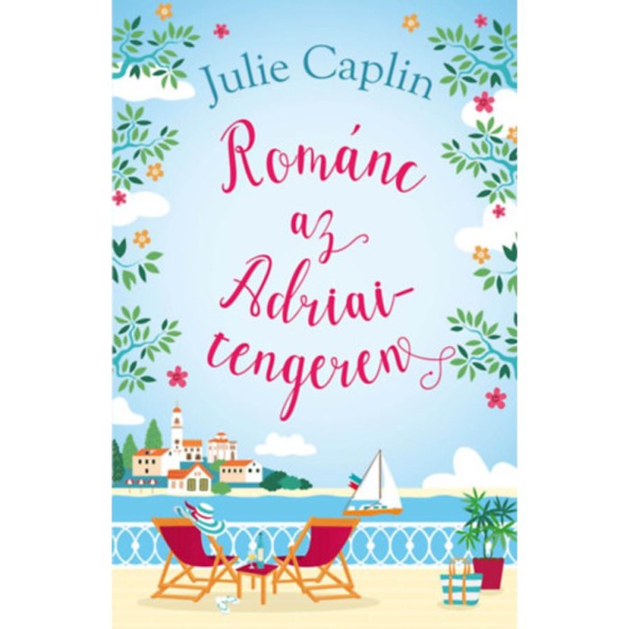 Rom&aacute;nc az Adriai-tengeren - Julie Caplin