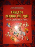 Engleza pentru cei mici / pentru gradinita si clasa I ( volumul 2 )- Laura Andreea Plocon , Rodica Norica Malureanu / 96 pagini , ilustratii