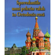 Spovedaniile unui pelerin valah în Ortodoxia rusă - Paperback - Gheorghiţă Ciocioi - Lumea credinţei