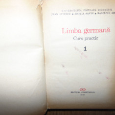 Limba Germana curs practic vol.I -Jean Livescu,Emilia Savin anul 1970