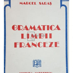 Marcel Saras - Gramatica limbii franceze (editia 1992)