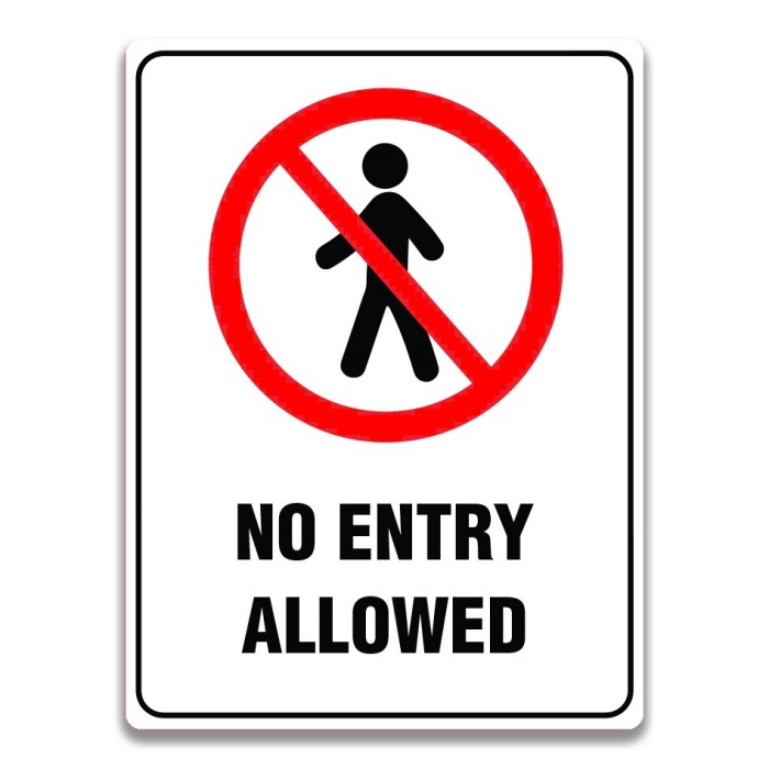 NO ENTRY ALLOWED SIGN | Okazii.ro