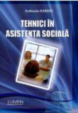 Tehnici in asistenta sociala - Antonio SANDU