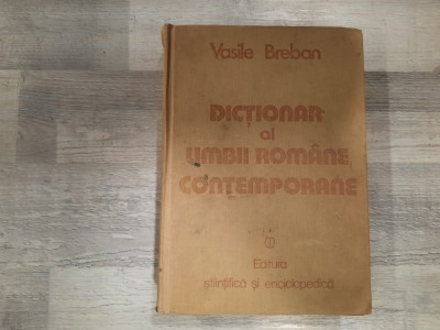 Dictionar al limbii romane contemporane de Vasile Breban foto