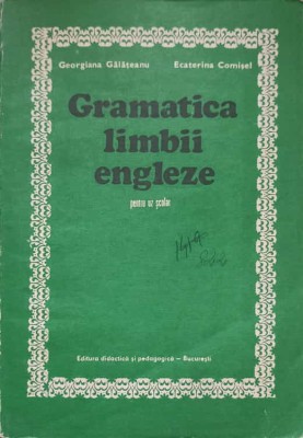 GRAMATICA LIMBII ENGLEZE PENTRU UZ SCOLAR-GEORGIANA GALATEANU, ECATERINA COMISEL-223607 foto